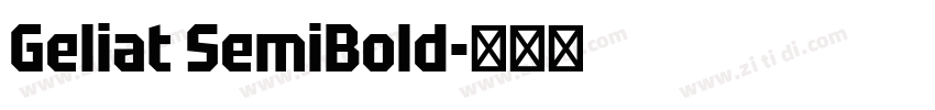 Geliat SemiBold字体转换